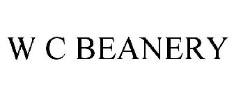 W C BEANERY