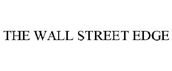 THE WALL STREET EDGE