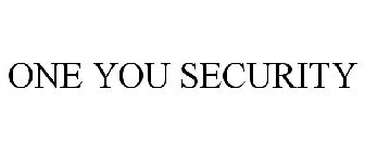 ONE YOU SECURITY