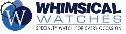 W WHIMSICAL WATCHES SPECIALTY WATCH FOR EVERY OCCASION