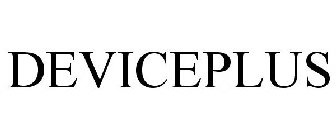 DEVICEPLUS