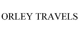 ORLEY TRAVELS
