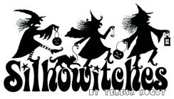 SILHOWITCHES BY TERESA KOGUT