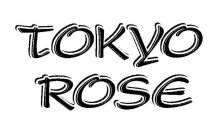 TOKYO ROSE
