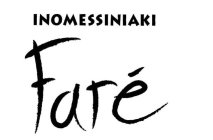 INOMESSINIAKI FARÉ