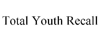 TOTAL YOUTH RECALL