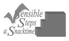 SENSIBLE STEPS AT SNACKTIME