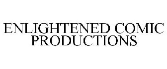 ENLIGHTENED COMIC PRODUCTIONS