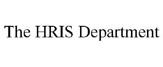 THE HRIS DEPARTMENT