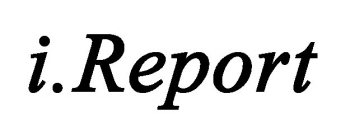 I.REPORT