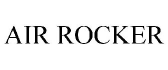 AIR ROCKER