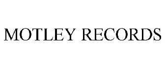 MOTLEY RECORDS