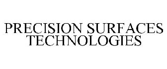 PRECISION SURFACES TECHNOLOGIES