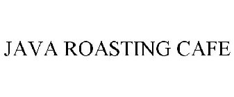 JAVA ROASTING CAFE