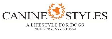 CANINE STYLES A LIFESTYLE FOR DOGS NEW YORK, NY · EST. 1959