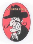 VILLANO HATS