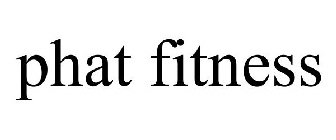 PHAT FITNESS