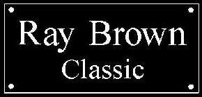 RAY BROWN CLASSIC
