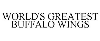 WORLD'S GREATEST BUFFALO WINGS