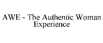 AWE - THE AUTHENTIC WOMAN EXPERIENCE