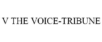 V THE VOICE-TRIBUNE