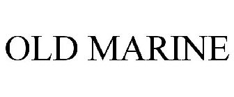 OLD MARINE