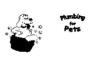 PLUMBING FOR PETS