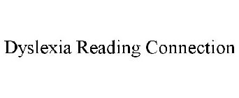 DYSLEXIA READING CONNECTION