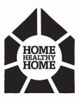 HOME HEALTHY HOME