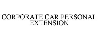CORPORATE CAR PERSONAL EXTENSION