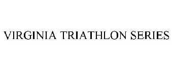 VIRGINIA TRIATHLON SERIES