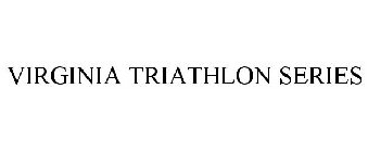 VIRGINIA TRIATHLON SERIES