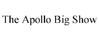 THE APOLLO BIG SHOW