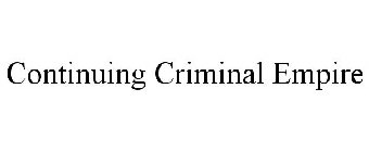 CONTINUING CRIMINAL EMPIRE