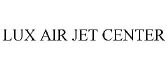 LUX AIR JET CENTER