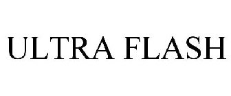 ULTRA FLASH