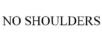 NO SHOULDERS