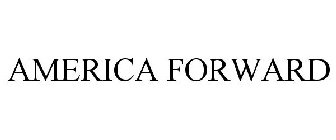 AMERICA FORWARD