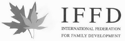 IFFD INTERNATIONAL FEDERATION FOR FAMILY DEVELOPMENT