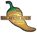 JALAPEÑO GOLD GOLDEN GOURMET MILD CANDIED PERFECTLY HOT-N-SWEET THIRD COAST POTTERY AND GIFTS INC. NET WT. 8 OZ
