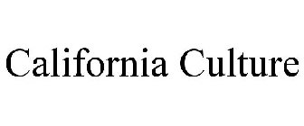 CALIFORNIA CULTURE