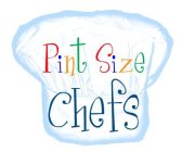 PINT SIZE CHEFS