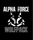 ALPHA FORCE WOLFPACK