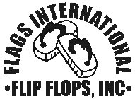 FLAGS INTERNATIONAL ·FLIP FLOPS, INC·