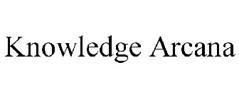 KNOWLEDGE ARCANA