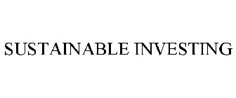 SUSTAINABLE INVESTING