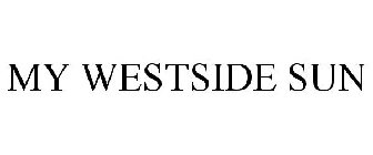 MY WESTSIDE SUN