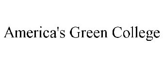 AMERICA'S GREEN COLLEGE
