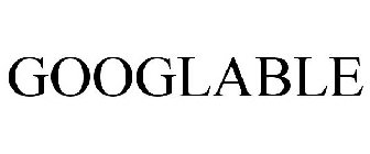 GOOGLABLE