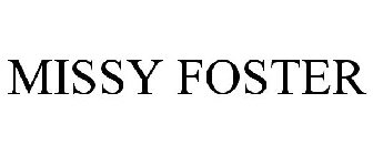 MISSY FOSTER
